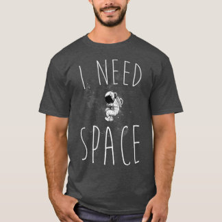 T-shirt J'ai besoin d'espace 