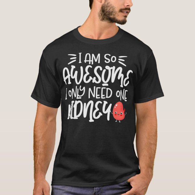 T-shirt J'Ai Besoin D'Un Don D'Orgue Du Rein (Devant)