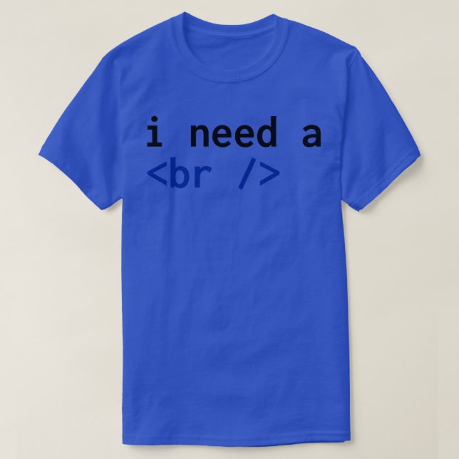 T-shirt J'Ai Besoin D'Une Pause HTML (Design devant)