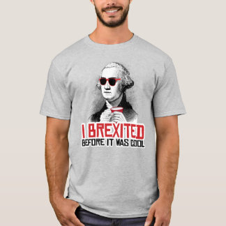 T-SHIRT J'AI BREXÉ AVANT QU'IL NE SOIT COOL