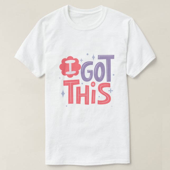 T-shirt J'ai ça Typographie de Confiance Motivationnelle (Design devant)