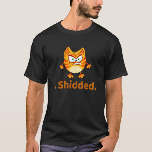 T-shirt J'Ai Caché Le Chat J'Ai Caché Et Fardé