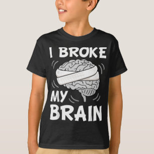 T-shirt J'Ai Cassé Mon Cerveau Chirurgie Neurochirurgie Bl