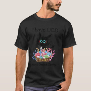 T-shirt J'Ai Cat Ocd Obsessionnel Trouble Crochet