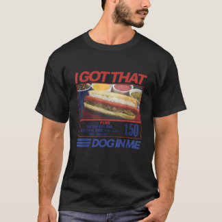 T-shirt J'ai Ce Chien En Moi Drôle De Combiné Hotdog Cadea