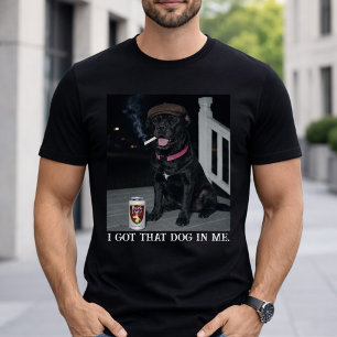 T-shirt J'ai Ce Chien En Moi, Personnalité Drôle De Cane C