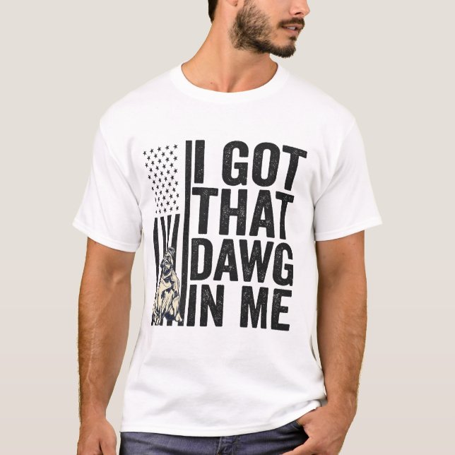 T-shirt J'ai ce Dawg en moi drôle cadeau de chien américai (Devant)