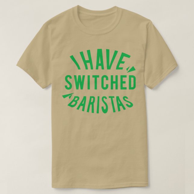 T-shirt J'ai changé de baristas 6 (Design devant)