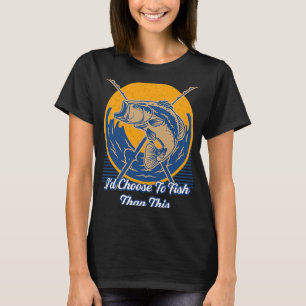 T-shirt J'Ai Choisi Pour Pêcher Pêcher Hobby Fisherman Pas