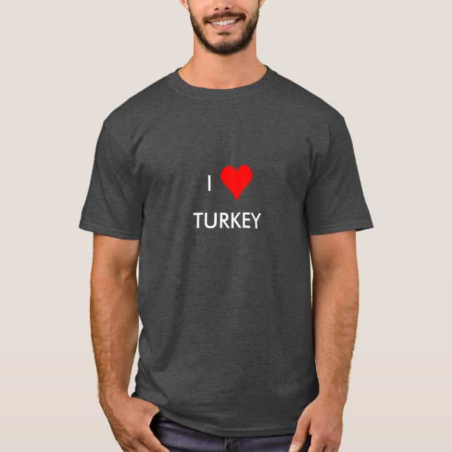 T-shirt j'ai coeur turquie (Devant)