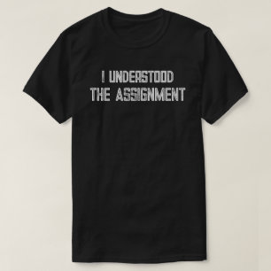 T-shirt J'Ai Compris L'Affectation