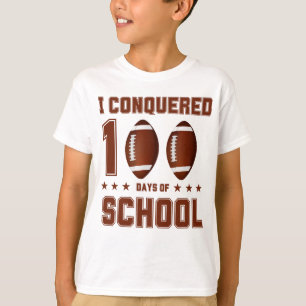 T-shirt J'Ai Conquis 100 Jours De Football Scolaire Améric