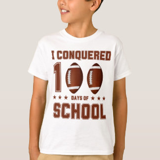 T-shirt J'Ai Conquis 100 Jours De Football Scolaire Améric