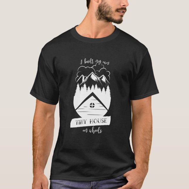 T-shirt J'ai construit ma petite maison sur roues (Devant)