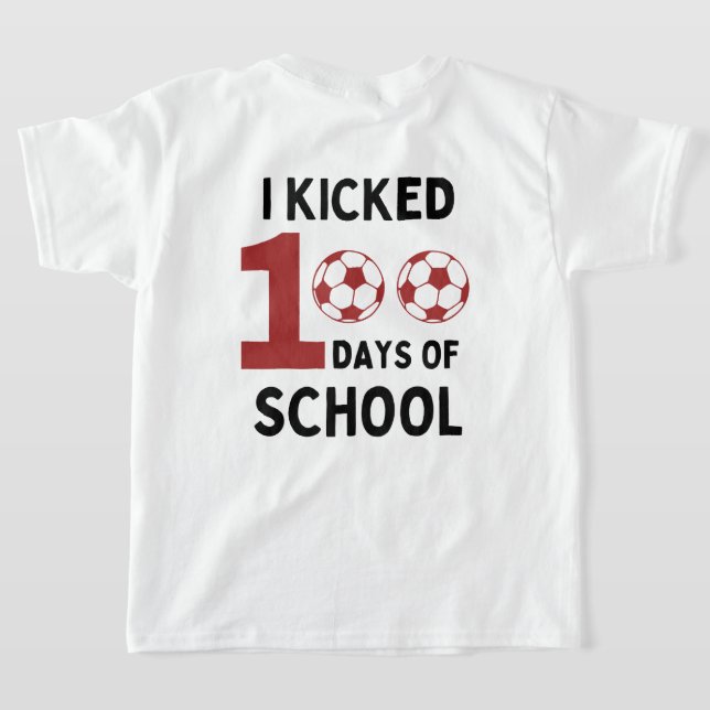 T-shirt J'Ai Couché 100 Jours De Football À L'École (Couchage Retour)