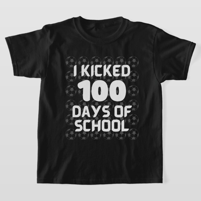 T-shirt J'Ai Couché 100 Jours De Football Scolaire (Poser)