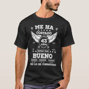 T-shirt J'Ai Coûté 43 Ans Être Si Bon 43 Anniversaire