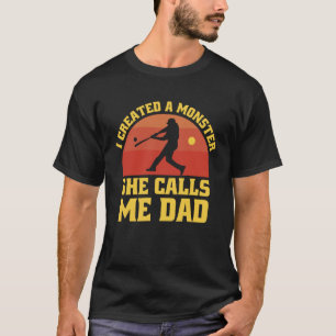 T-shirt J'ai créé un monstre, elle m'appelle Papa Baseball