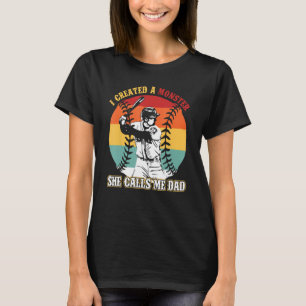 T-shirt J'Ai Créé Un Monstre Qu'Elle M'Appelle Papa Baseba