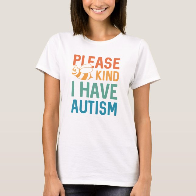 T-shirt J'ai de l'autisme (Devant)