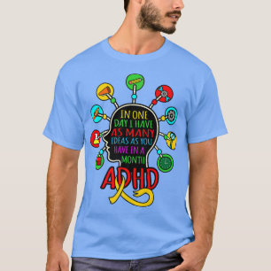 T-shirt J'Ai De Nombreuses Idées Sensibilisation au TDAH O