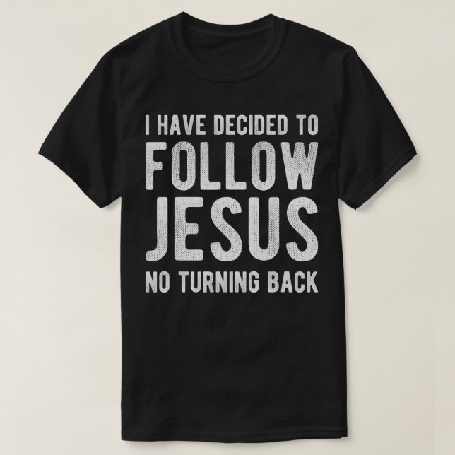 T-shirt J'ai décidé de suivre Jésus Baptême chrétien G (Design devant)