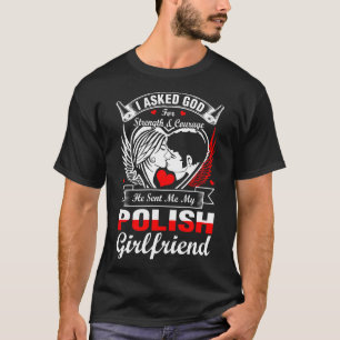 T-shirt J'ai demandé à Dieu l'amie polonaise