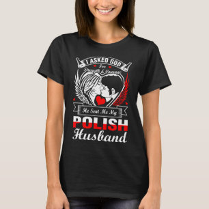 T-shirt J'ai demandé à Dieu le mari polonais
