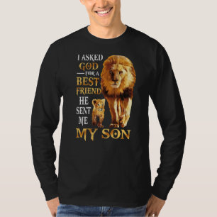 T-shirt J'Ai Demandé À Dieu Pour Un Meilleur Ami Il M'A En