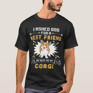 T-shirt J'Ai Demandé À Dieu Pour Un Meilleur Ami Il M'A En