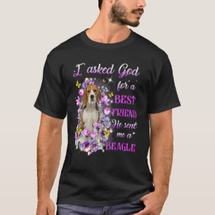T-shirt J'Ai Demandé À Dieu Pour Un Meilleur Ami Il M'A En