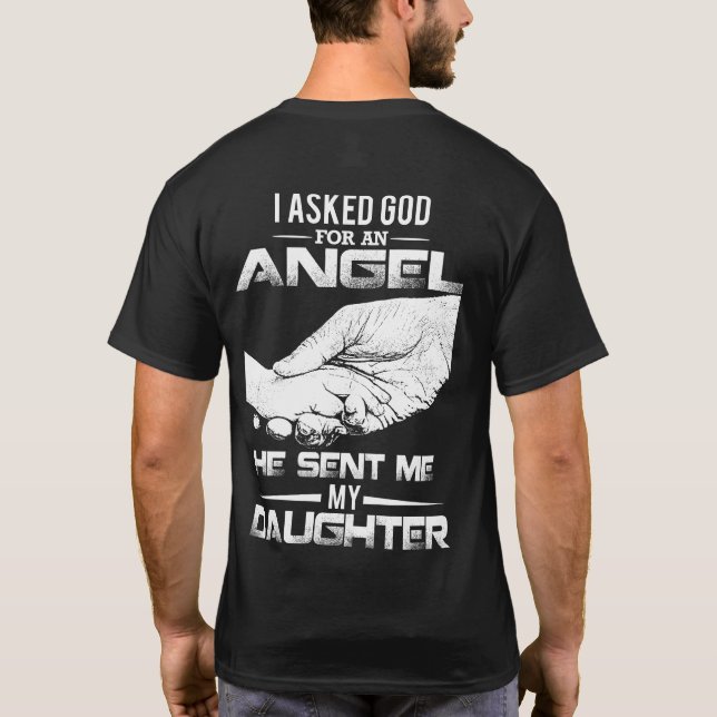 T-shirt J'ai demandé à Dieu un ange qu'il m'a envoyé ma (Dos)