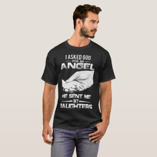 T-shirt J'ai demandé à Dieu un ange qu'il m'a envoyé me