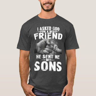 T-shirt j'ai demandé à dieu un meilleur ami il m'a envoyé
