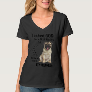 T-shirt J'ai demandé à Dieu un véritable ami et Il m'a env