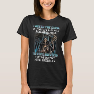 T-shirt J'Ai Demandé Au Diable S'Il Y A Un Endroit Pour Mo