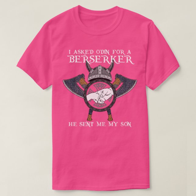 T-shirt J'ai demandé Odin pour Berserker 1 (Design devant)