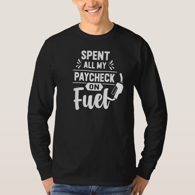 T-shirt J'Ai Dépensé Tout Mon Paiement Sur Les Prix Du Car (Devant)