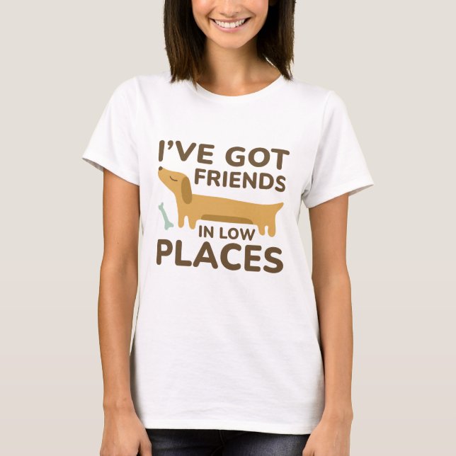 T-shirt J'ai des amis dans des endroits difficiles (Devant)