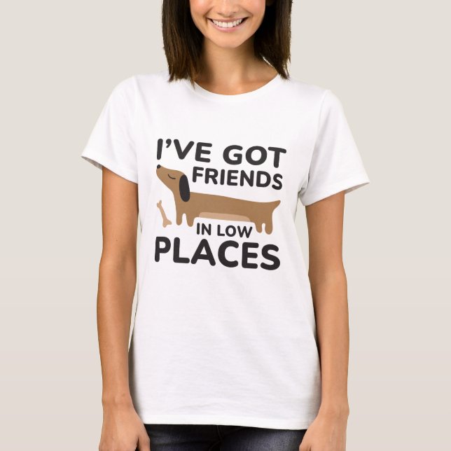 T-shirt J'ai des amis dans des endroits difficiles (Devant)