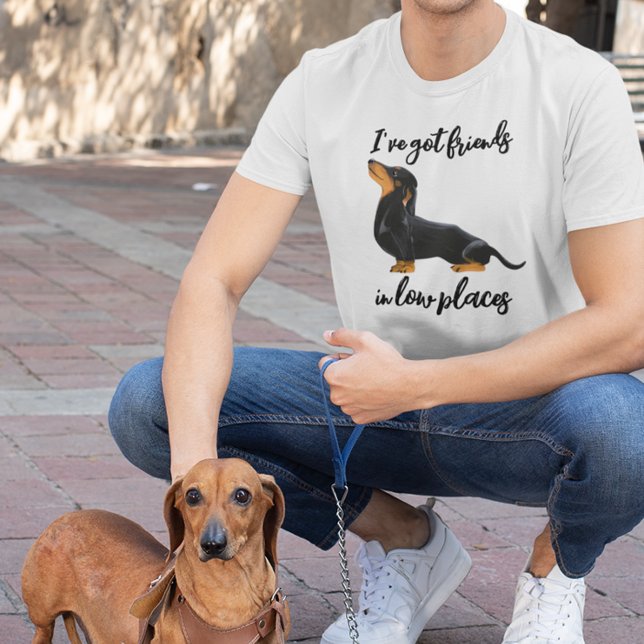 T-shirt J'ai des amis dans les endroits faibles Chien Dach (Créateur téléchargé)