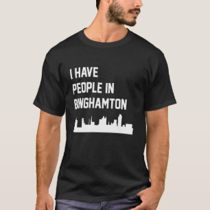 T-shirt J'ai des gens à Binghamton New York