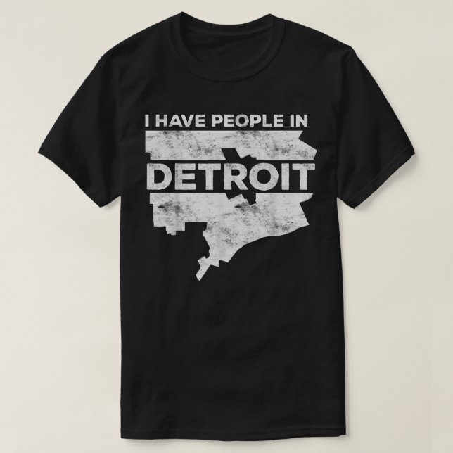 T-shirt J'Ai Des Gens À Detroit Michigan Cadeau  (Design devant)