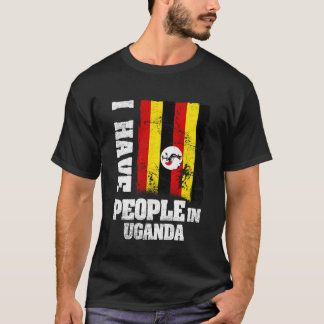 T-shirt J'ai des gens en Ouganda Drapeau de l'Ouganda