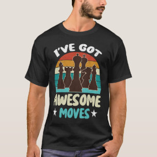 T-shirt J'ai Des Mouvements Géniaux Joueur D'échecs Drôle 