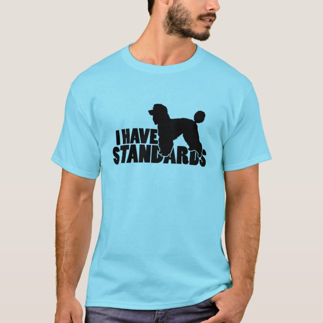 T-shirt J'ai des normes - vitesse de silhouette de caniche (Devant)