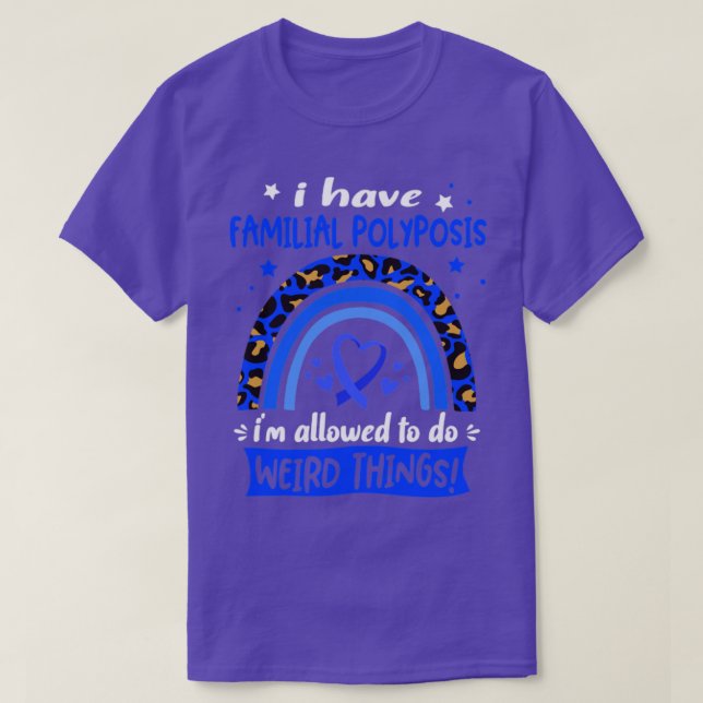 T-shirt J'ai des polyposis familiers je suis autorisé à fa (Design devant)