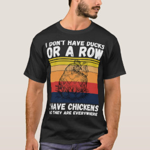 T-shirt J'ai des poulets et ils sont partout