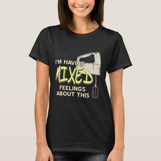 T-shirt J'ai des sentiments mitigés à propos de ce biscuit (Devant)