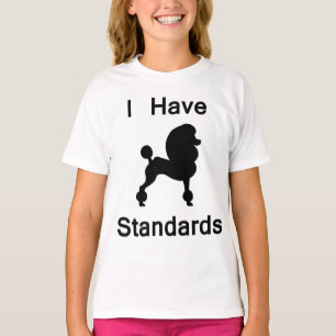 T-shirt J'ai des Standards (Caniche)